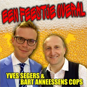 Yves_segers___bart_anneessens_cops_-_een_feestje_overal